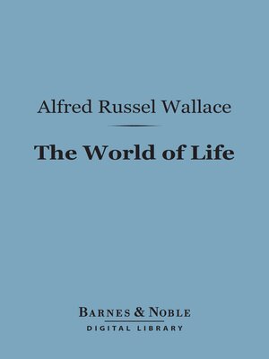 cover image of The World of Life (Barnes & Noble Digital Library)